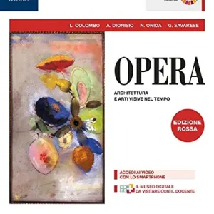 Opera. Ediz. rossa. Per le Scuole superiori. Con e-book. Con espansione online vol. 5 Promozione