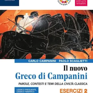 Il nuovo Greco di Campanini. Esercizi. Con Laboratorio traduzioni. Per le Scuole superiori. Con e-book. Con espansione online vol. 2 Soddisfatti O Rimborsati