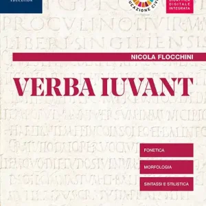 Verba iuvant. Grammatica. Per le Scuole superiori. Con e-book. Con espansione online vol. 1 Quantità Limitata