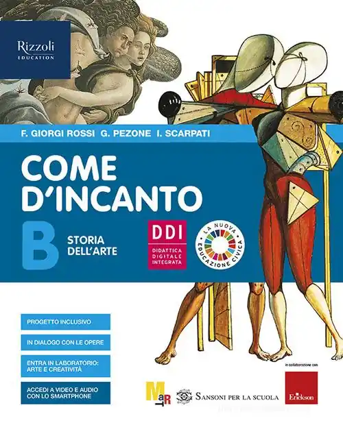 Come d‘incanto. Con lartenonsiferma. Per la Scuola media. Con e-book. Con espansione online vol. B Saldi