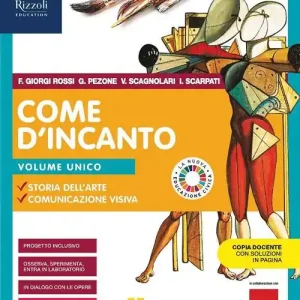 Occasione Imperdibile Come d‘incanto. Vol. unico. Con lartenonsiferma. Per la Scuola media. Con e-book. Con espansione online
