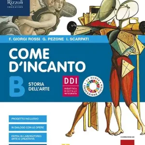 Prezzo Scontato Come d‘incanto. Con lartenonsiferma. Per la Scuola media. Con e-book. Con espansione online vol. B-C
