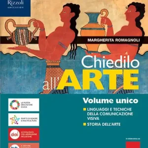 Chiedilo all‘arte. Vol. unico. Linguaggi e tecniche della comunicazione visiva. Storia dell‘arte. Con Album dell‘arte. Per la Scuola media. Con e-book. Con espansion Miglior Prezzo