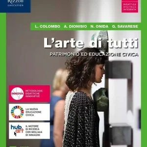 L‘arte di tutti. Per le Scuole superiori. Con e-book. Con espansione online vol. 3 Must-Have