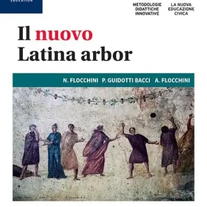 Di Tendenza Il nuovo latina arbor. Percorsi di lavoro. Per le Scuole superiori. Con e-book. Con espansione online vol. 2