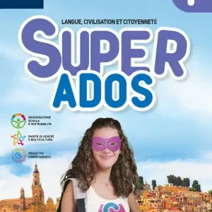 Super ados. Avec Culture. Per la Scuola media. Con e-book. Con espansione online vol. 1 Spedito Oggi