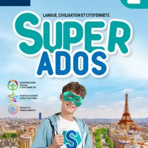 Super ados. Per la Scuola media. Con e-book. Con espansione online vol. 2 Più Venduto