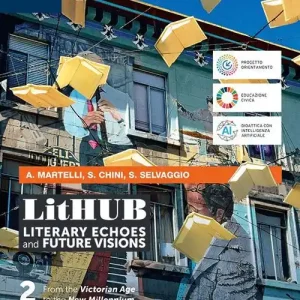 LitHUB. Literary echoes and future visions. Per le Scuole superiori. Con e-book. Con espansione online vol. 2 Prezzo Ridotto