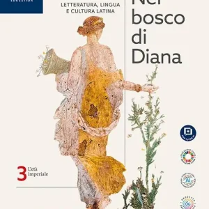 Prezzo Di Fabbrica Nel bosco di Diana. Per le Scuole superiori. Con e-book. Con espansione online vol. 3