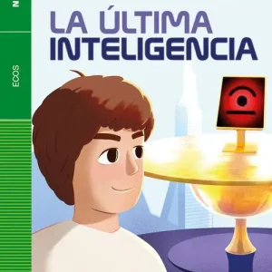 Pagamento Sicuro La ultima inteligencia. Nivel A2+. Ecos collana narrative spagnolo. Con e-book. Con espansione online