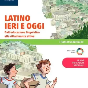 Latino ieri e oggi. Per la Scuola media. Con e-book. Con espansione online Offerta Speciale