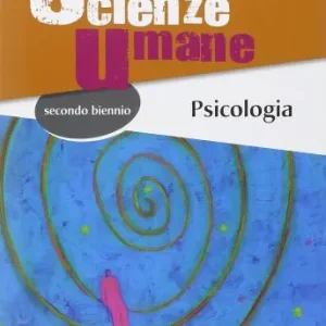 Offerta Limitata Il manuale di scienze umane. Psicologia. Per le Scuole superiori. Con espansione online