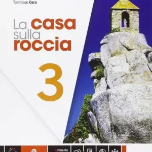 La casa sulla roccia. Per la Scuola media. Con e-book. Con espansione online vol. 3 Vendita Finale