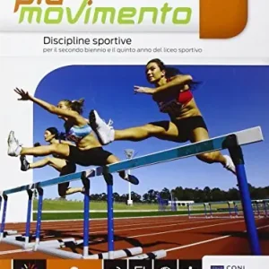Prezzo Basso Più movimento. Discipline sportive. Per le Scuole superiori. Con e-book. Con espansione online