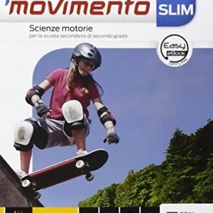 Più movimento slim. Per le Scuole superiori. Con e-book. Con espansione online Prezzo Basso