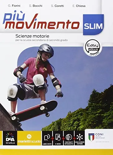 Più movimento slim. Per le Scuole superiori. Con e-book. Con espansione online Prezzo Basso