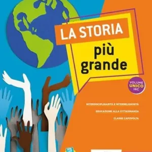Più Venduto La storia più grande. Per la Scuola media. Con e-book. Con espansione online vol. 3