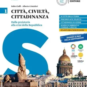 Super Prezzo Città, civiltà, cittadinanza. Per le Scuole superiori vol. 1