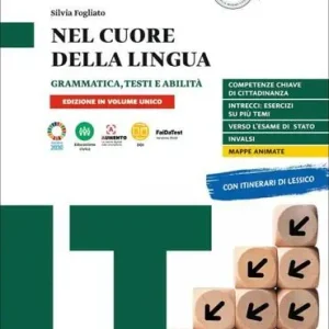 Nuova Collezione Nel cuore della lingua. Vol. unico Grammatica-Testi e abilità-Le regole a colpo d‘occhio. Per le Scuole superiori. Con e-book. Con espansione online