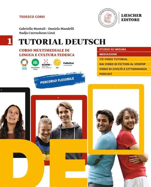 Tutorial Deutsch. Corso multimediale di lingua e cultura tedesca. Per le Scuole superiori. Con e-book. Con espansione online vol. 1 Prezzo Ridotto