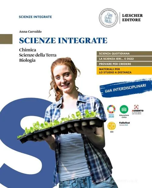 Scienze integrate. Chimica, scienze della terra, biologia. Per le Scuole superiori. Con e-book. Con espansione online Novità