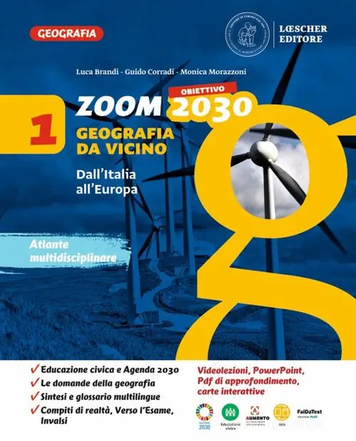 Direttamente Dal Produttore Zoom. Obiettivo 2030. Geografia da vicino. Con Le regioni d‘Italia. Per la Scuola media. Con e-book. Con espansione online vol. 1
