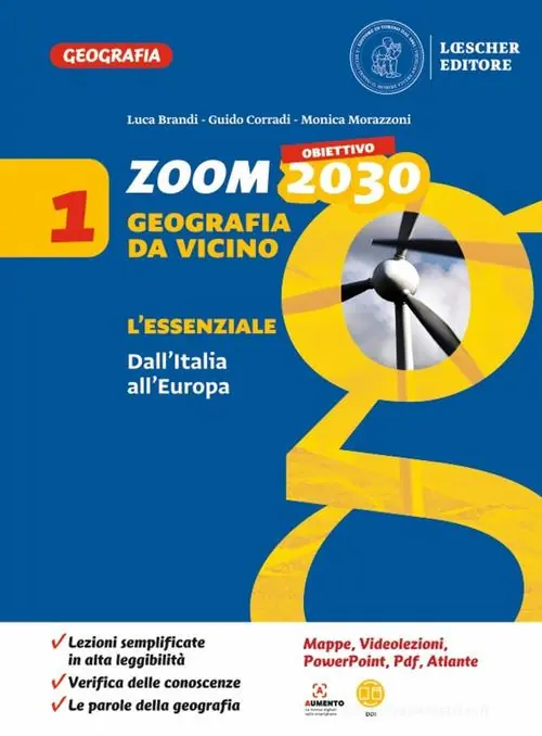 Zoom. Obiettivo 2030. Geografia da vicino. L‘essenziale. Per la Scuola media vol. 1 Offerta Lampo