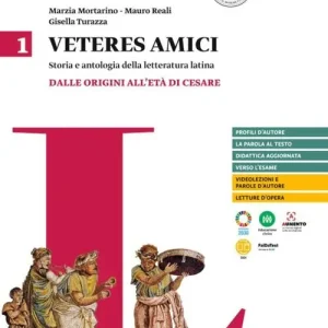 Veteres amici. Storia e antologia della letteratura latina. Per le Scuole superiori vol. 1 Super Prezzo