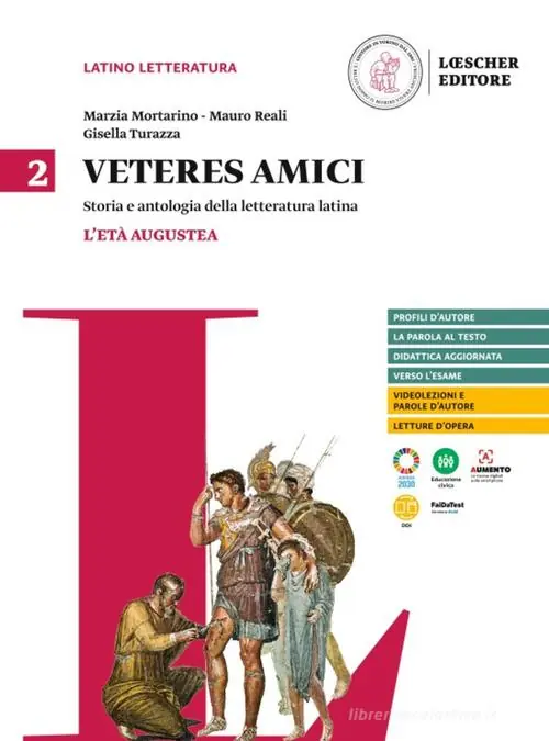 Super Prezzo Veteres amici. Storia e antologia della letteratura latina. Per le Scuole superiori vol. 2