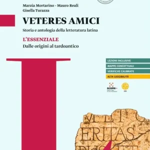 Esclusivo Veteres amici. Storia e antologia della letteratura latina. L‘Essenziale. Dalle origini al tardoantico. Per le Scuole superiori
