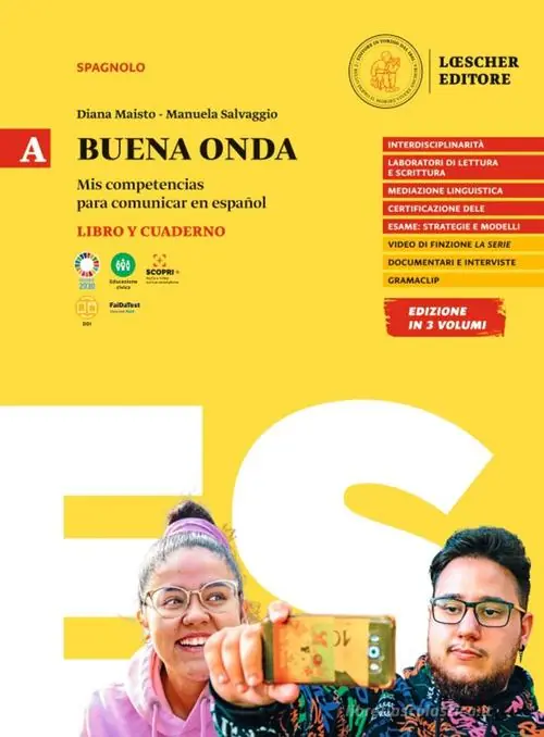Buena onda. Mis competencias para comunicar en español. Libro del alumno. Con Cuaderno de ejercicios. Per le Scuole superiori vol. A Promozione