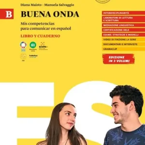 Economico Buena onda. Mis competencias para comunicar en español. Libro del alumno. Con Cuaderno de ejercicios. Per le Scuole superiori vol. B