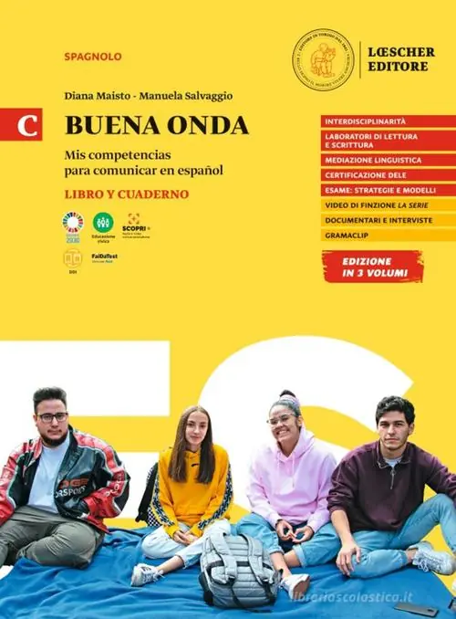 Prezzo Ridotto Buena onda. Mis competencias para comunicar en español. Libro del alumno. Con Cuaderno de ejercicios. Per le Scuole superiori vol. C
