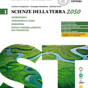 Promozione Scienze della terra 2050. Per le Scuole superiori vol. 1