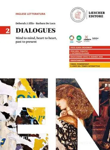 Dialogues. Mind to mind, heart to heart, past to present. Per le Scuole superiori vol. 2 Super Prezzo