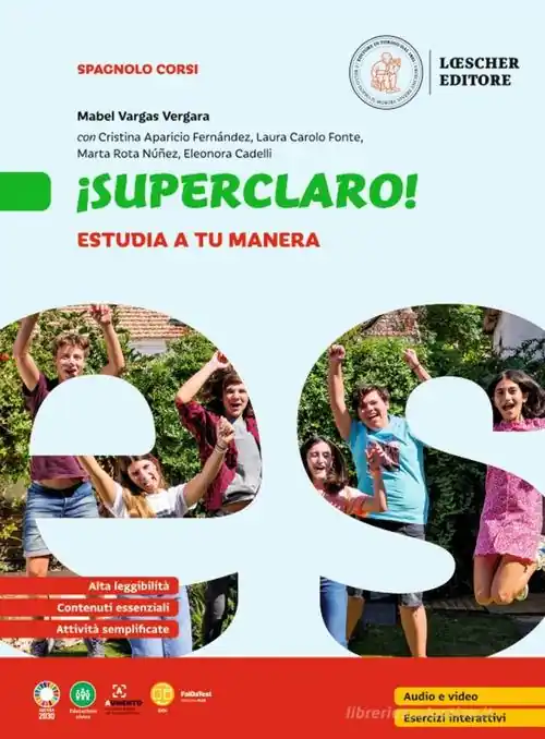 ¡Superguay! Curso de español. ¡Superclaro! Lo esencial. Per la Scuola media. Con espansione online Ultime Pezzi