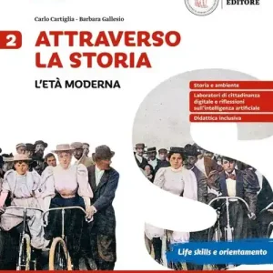 Promo Stagionale Attraverso la storia. Per la Scuola media vol. 2