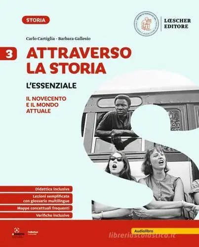 Attraverso la Storia. L‘essenziale. Per la Scuola media vol. 3 Prezzo Ridotto