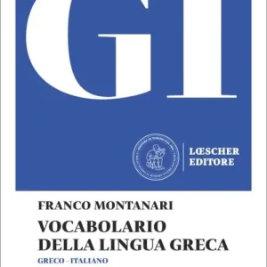 GI. Vocabolario della lingua greca. Con la guida all‘uso del vocabolario e al lessico di base. Con versioni digitali scaricabili. Con Contenuto digitale per download Sconto