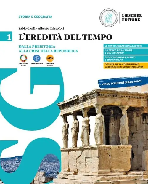 Prezzo Conveniente L‘eredità del tempo. Per il biennio delle Scuole superiori. Con myLIM vol. 1