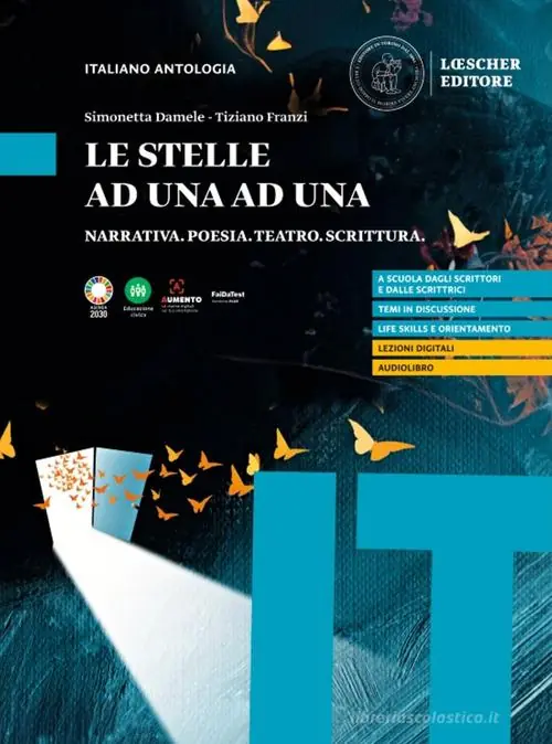 Quantità Limitata Le stelle ad una ad una. Narrativa. Poesia. Teatro. Scrittura. Per le Scuole superiori