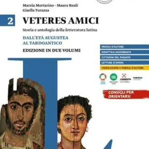 Offerta Del Giorno Veteres amici. Storia e antologia della letteratura latina vol. 2