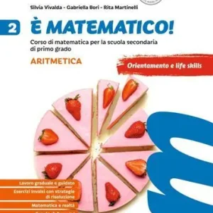 Must-Have È matematico! Corso di matematica. Aritmetica 2 + Geometria 2. Per la Scuola media vol. 2