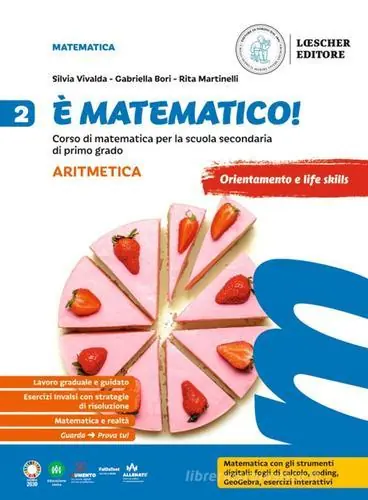 Must-Have È matematico! Corso di matematica. Aritmetica 2 + Geometria 2. Per la Scuola media vol. 2