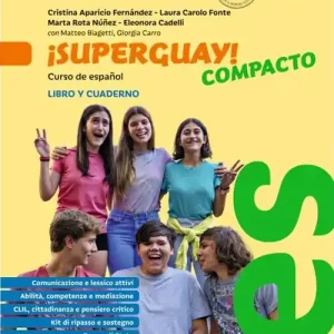 ¡Superguay! Compacto. Curso de español. Libro y quaderno. Per la Scuola media Professionale