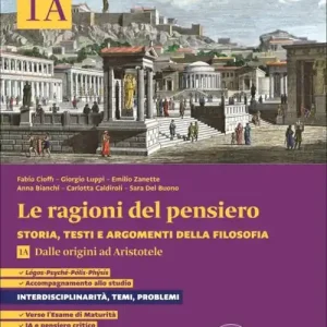 Affare Le ragioni del pensiero. Storia, testi e argomenti della filosofia. Per le Scuole superiori. Con espansione online vol. 1A-1B