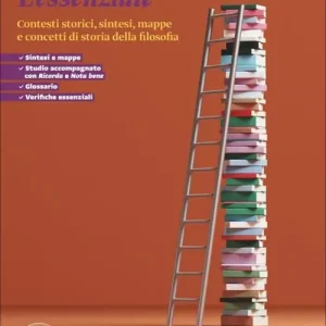 Solo Oggi Le ragioni del pensiero. Storia, testi e argomenti della filosofia. L‘essenziale. Per le Scuole superiori