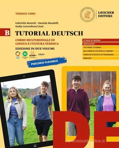 Tutorial Deutsch. Corso multimediale di lingua e cultura tedesca. Per le Scuole superiori vol. B Prezzo Conveniente