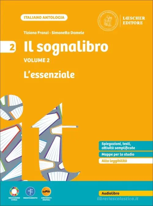 Il sognalibro. Diventare lettori e lettrici scoprirsi scrittori e scrittrici. L‘essenziale. Per la Scuola media vol. 2 Promozione