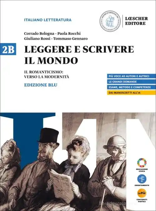 Sconto Leggere e scrivere il mondo. Ediz. Blu. Per il triennio delle Scuole superiori. Con myLIM vol. 2B